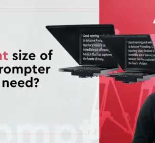 What size of prompter do I need?